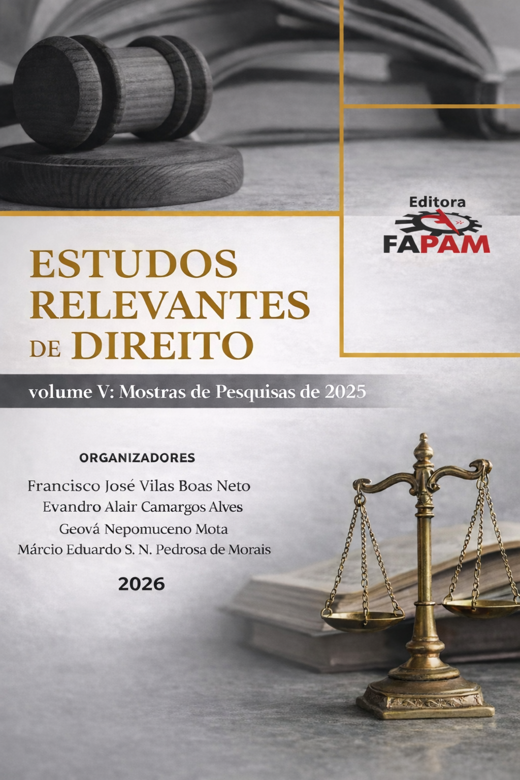 					Visualizar v. 4 (2026): Estudos Relevantes de Direito: volume V: Mostra de Pesquisas de 2025
				